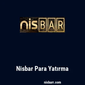 Nisbar Para Yatırma