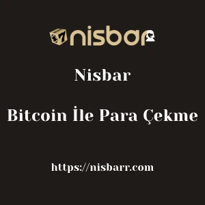 Nisbar Bitcoin İle Para Çekme