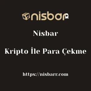 Nisbar Kripto İle Para Çekme