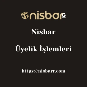 Nisbar Üyelik İşlemleri